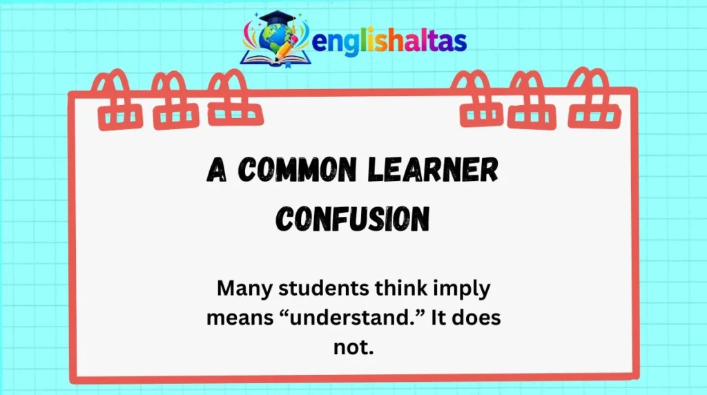 A common learner confusion