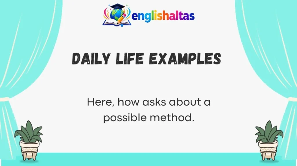 Daily Life Examples