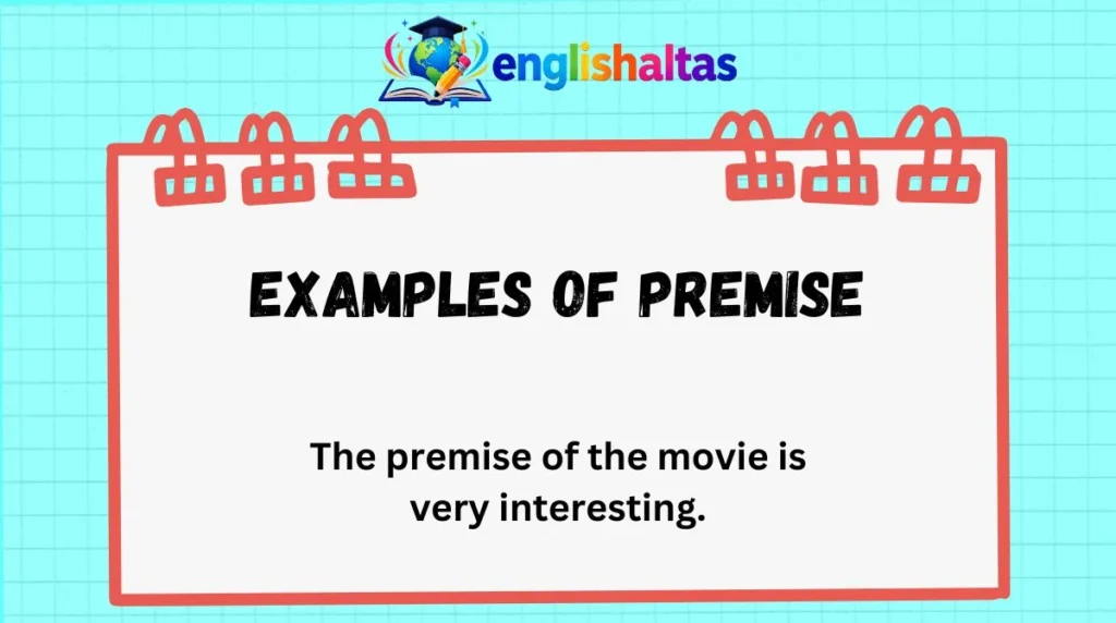 Examples of “premise”