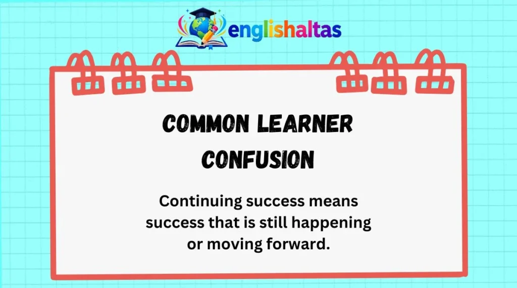 Common learner confusion