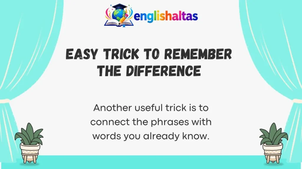 Easy Trick to Remember the Difference
