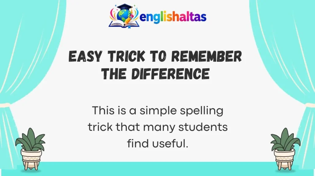 Easy Trick to Remember the Difference