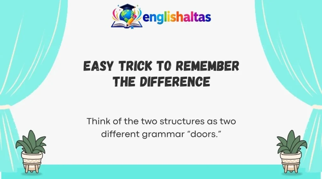 Easy Trick to Remember the Difference
