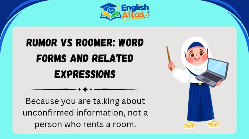 Rumor vs Roomer: Word Forms and Related Expressions