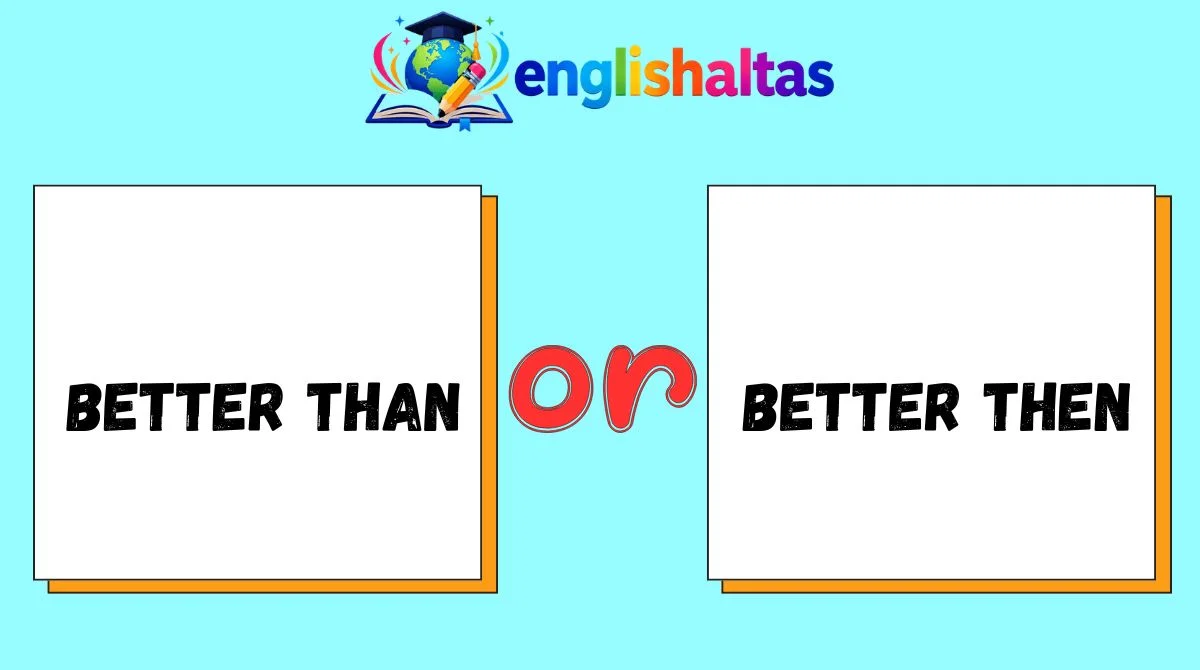 Better Than or Better Then