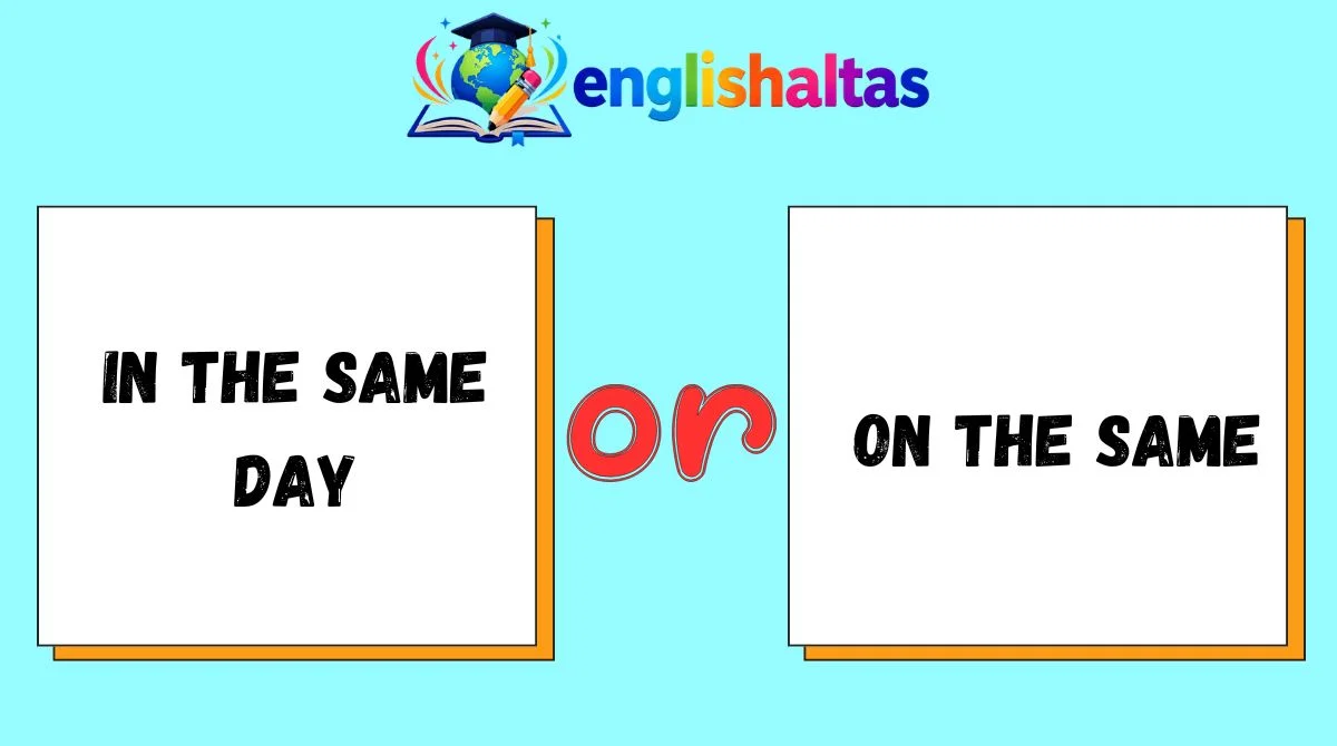 In the Same Day or On the Same