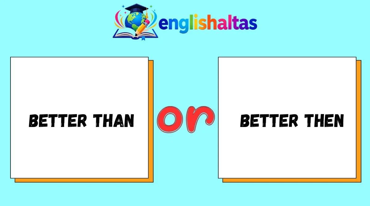 Better Than or Better Then
