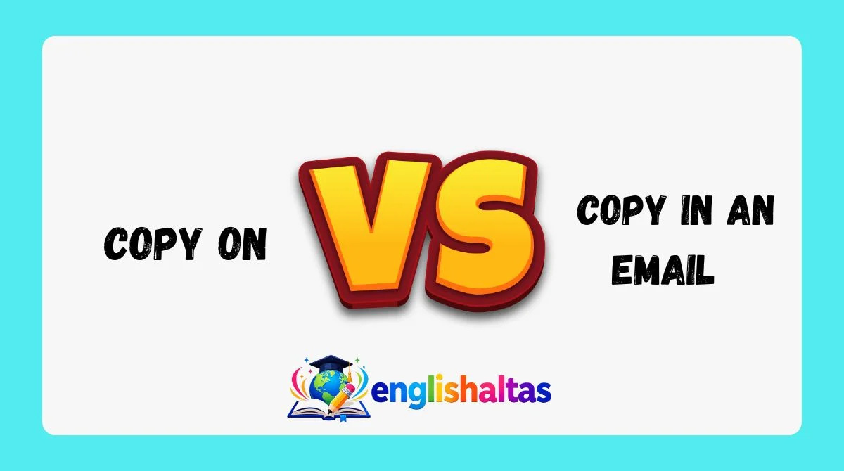 Copy On vs Copy In an Email