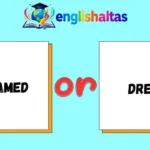 Dreamed or Dreamt