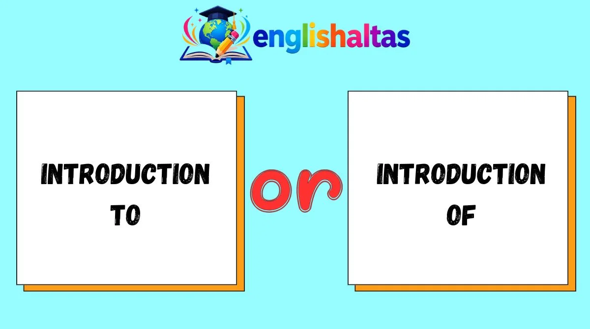 Introduction to or Introduction of