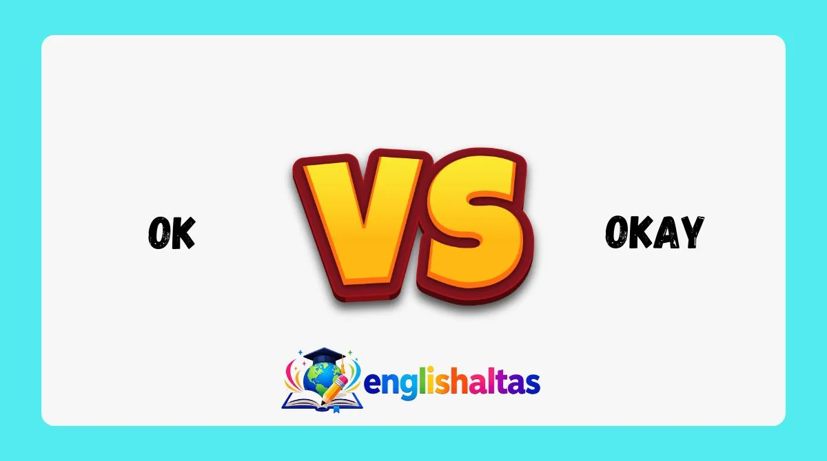 OK vs Okay