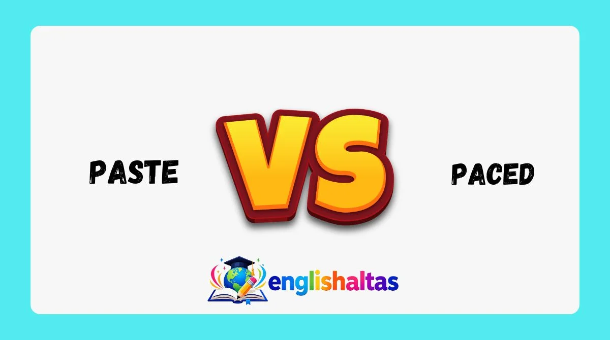 Paste vs Paced