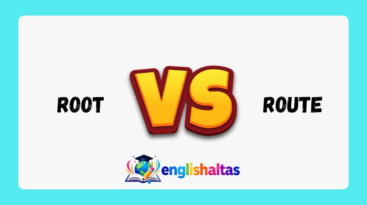 Root vs Route