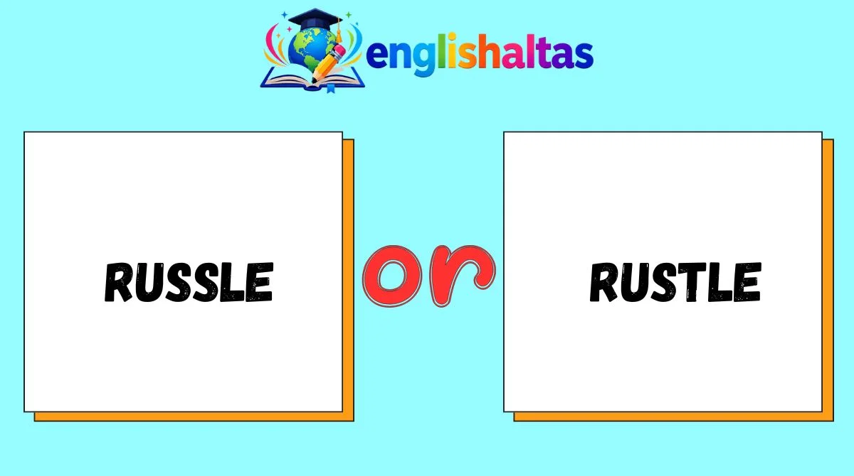 Russle or Rustle