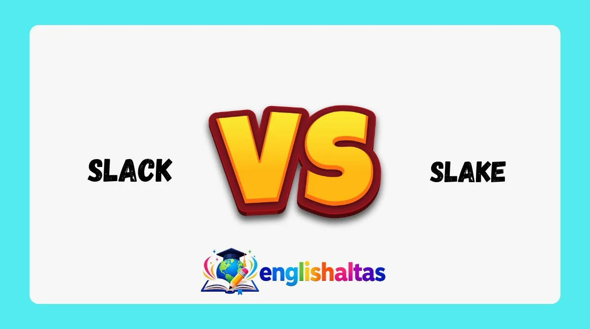 Slack vs Slake