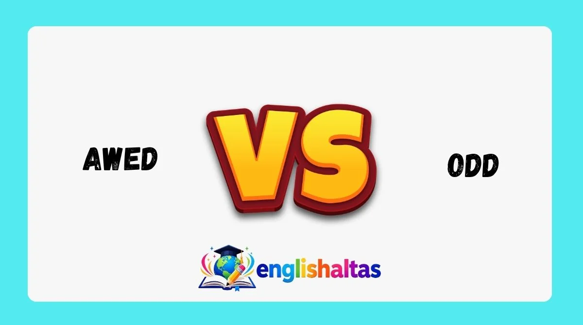 Awed vs Odd