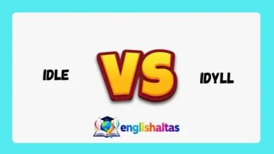 Idle vs Idyll