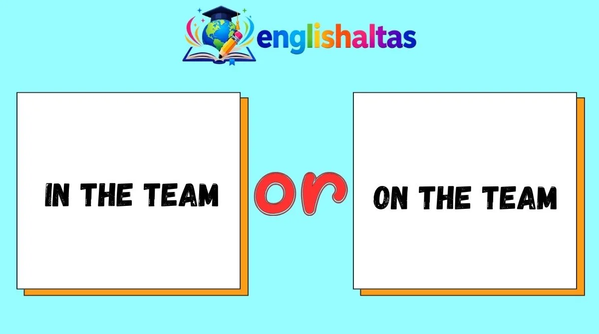 In the Team or On the Team