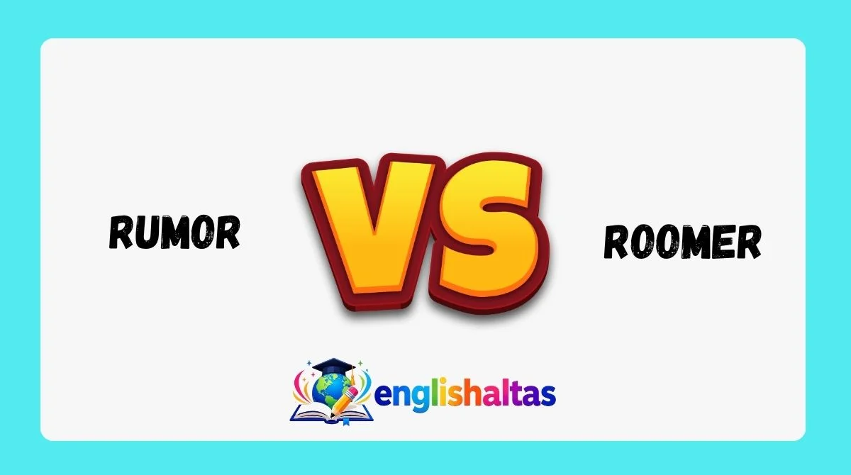 Rumor vs Roomer